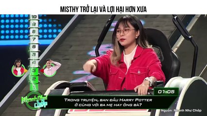 MISTHY TRỞ LẠI VÀ LỢI HẠI HƠN XƯA