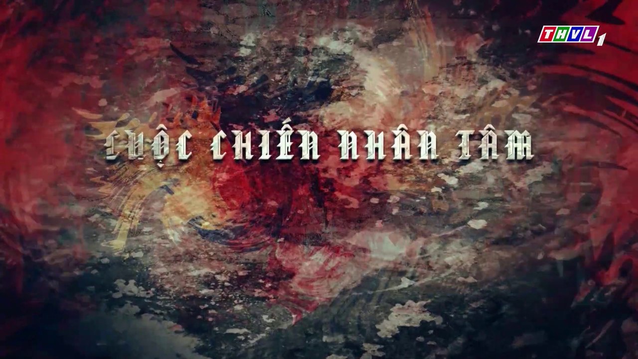 Cuộc Chiến Nhân Tâm Tập 28 - Phim Việt Nam