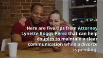 Lynette Boggs-Perez | Tips To Make Communication Better During A Divorce