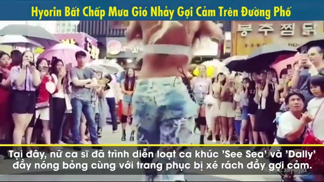 Hyorin Bất Chấp Mưa Gió Nhảy Gợi Cảm Trên Đường Phố