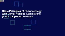 Basic Principles of Pharmacology with Dental Hygiene Applications (Point (Lippincott Williams