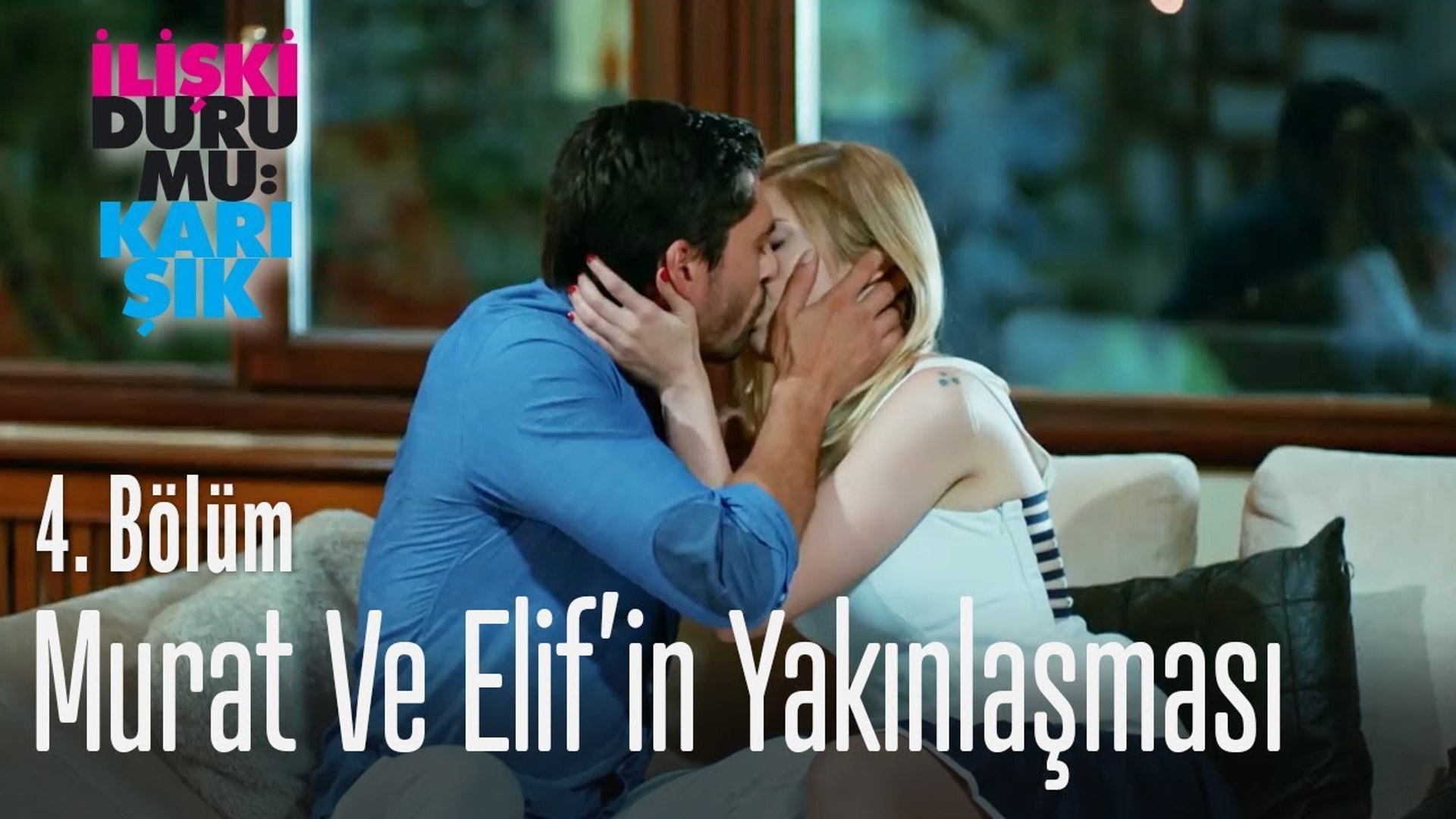 Murat Ve Elif In Yakinlasmasi Iliski Durumu Karisik 4 Bolum Dailymotion Video