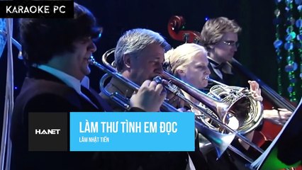 Karaoke Làm Thư Tình Em Đọc - Lâm Nhật Tiến