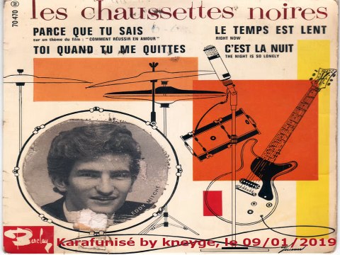 Les Chaussettes Noires & Eddy Mitchell_Toi quand tu me quittes (1962)