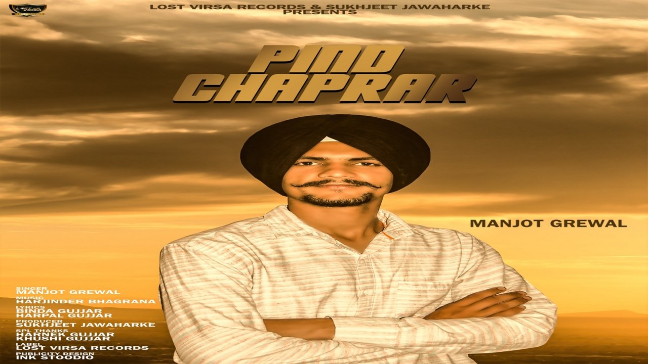 Manjot Grewal - Pind Chaprar