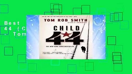 Best product  Child 44 (Child 44 Trilogy) - Tom Rob Smith