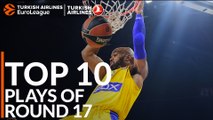 Top 10 Plays  - Turkish Airlines EuroLeague Regular Season Round 17