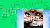 Review  Patient Zero (Joe Ledger Novels (Paperback)) - Jonathan Maberry
