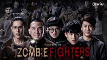 Zombie Fighters - Trailer | Film Horror Thailand | Starring Puvadol Vechwongsa & kittipat samarntragulchai