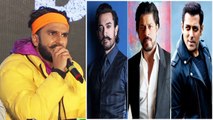 Ranveer Singh takes a dig on Shahrukh Khan Salman Khan & Aamir Khan | FilmiBeat