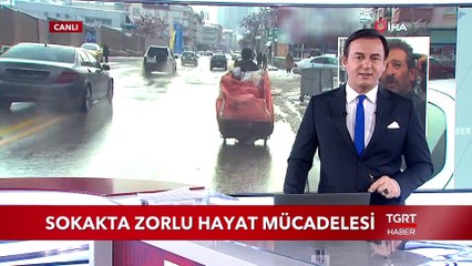 Sokakta Zorlu Hayat Mücadelesi
