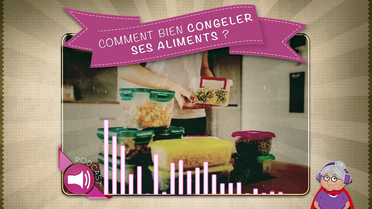 Comment bien congeler ses aliments ?