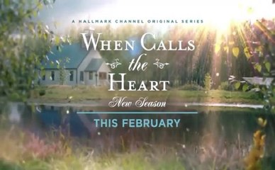 When Calls the Heart - Trailer Saison 6