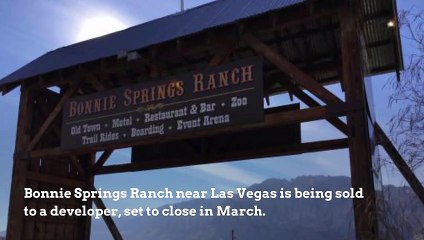 Bonnie Springs Ranch near Las Vegas being sold to developer