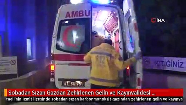 Sobadan Sızan Gazdan Zehirlenen Gelin ve Kayınvalidesi Hastanelik Oldu