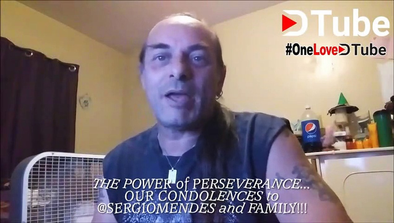 The Power of Perseverance - Staying Power - Determination - Our Condolences to @sergiomendes and Family - Prayers have been Sent Brother