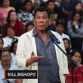 Duterte to tambays: Steal from, kill 'rich' bishops