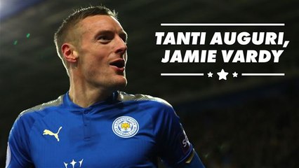 Buon compleanno, Jamie Vardy