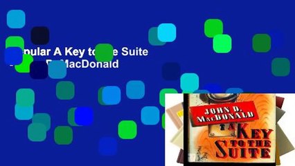 Popular A Key to the Suite - John D. MacDonald