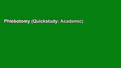 Phlebotomy (Quickstudy: Academic)