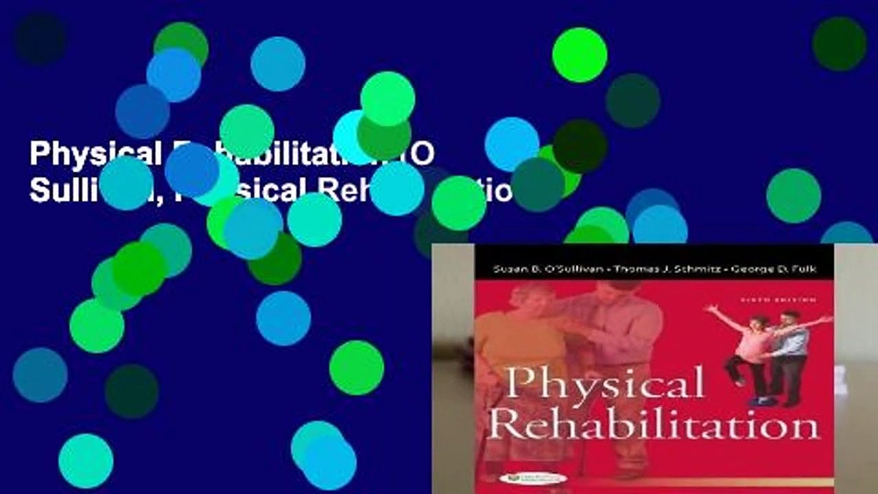 Physical Rehabilitation (O Sullivan, Physical Rehabilitation)