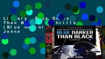 Library  Blue Darker Than Black: A Thriller (Blue Gemini) - Mike Jenne