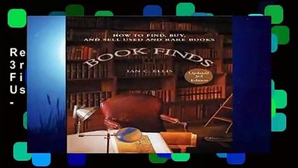 Review  Book Finds, 3rd Edition: How to Find, Buy, and Sell Used and Rare Books - Ian C Ellis