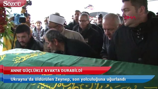 Ukrayna’da öldürülen Zeynep, gözyaşlarıyla son yolculuğuna uğurlandı