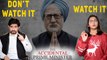 Watch It or Not Watch It | The Accidental Prime Minister | Anupam Kher | Akshaye Khanna |