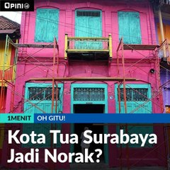 Kota Tua Surabaya Jadi Norak ?