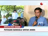 Anies Baswedan Tak Terbukti Langgar Pidana Pemilu