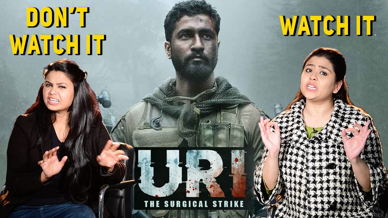 Watch It Or Not Watch It | URI : The Surgical Strike | Vicky Kaushal | Yami Gautam |