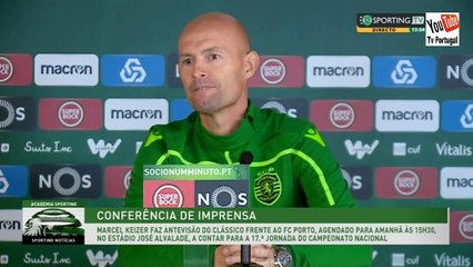 Marcel Keizer  - Antevisão SPORTING X PORTO - 11 Jan 2019