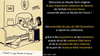 Découvrez Maurice Henry – 10 ans du Musée Tomi Ungerer