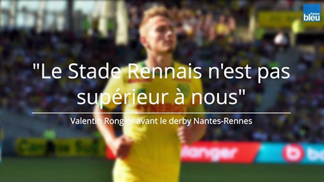 Le Nantais Valentin Rongier lance le derby face à Rennes