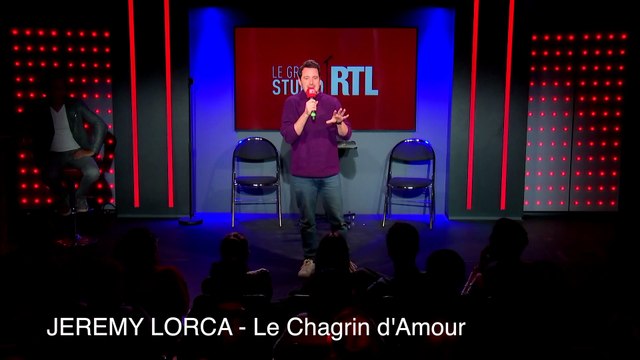 Jeremy Lorca - Le Chagrin d'Amour - Le Grand Studio RTL Humour