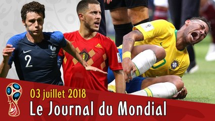 La BELGIQUE a eu chaud, NEYMAR la HONTE du foot? PAVARD a la cote : le Journal Du Mondial 2018