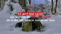 Ce qu'il faut savoir sur le crash du Mirage 2000D de la base aérienne de Nancy-Ochey dans le massif du Jura