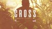 Myth Syzer (ft. Ateyaba & Lino) - Cross (Clip Officiel)