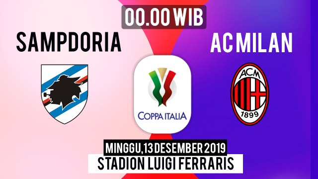 Jadwal Pertandingan Copa Italia Sampdoria Vs AC Milan, Minggu Pukul 02.45 WIB