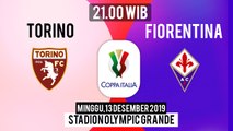 Jadwal Pertandingan Copa Italia Torino Vs Fiorentina, Minggu Pukul 21.00 WIB