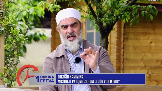 795) Erkeğin hanımına, müstakil ev açma zorunluluğu var mıdır? / Birfetva