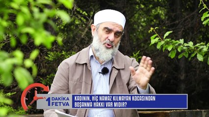 805) Kadının, hiç namaz kılmayan kocasından boşanma hakkı var mıdır? / Birfetva