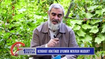 905) Kerahat vaktinde uyumak mekruh mudur? / Birfetva