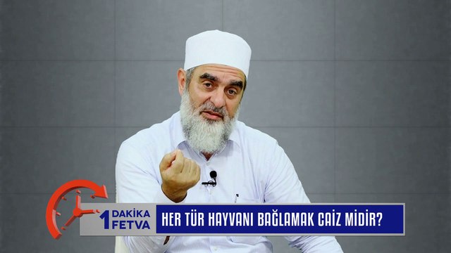 948) Her tür hayvanı bağlamak caiz midir? / Birfetva