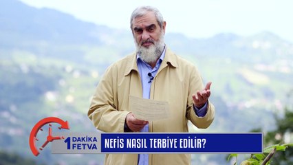 956) Nefis nasıl terbiye edilir? / Birfetva