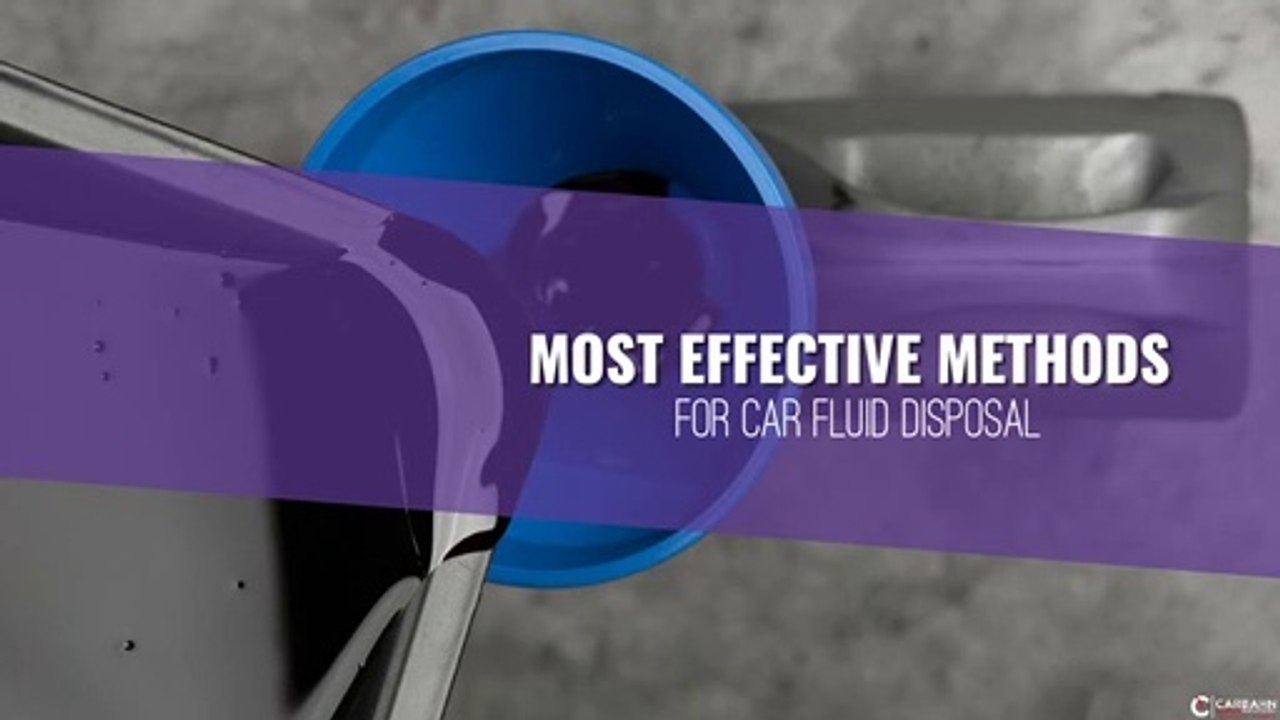 Most Effective Methods for Car Fluid Disposal