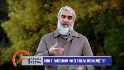 1018) Adem Aleyhisselam Hangi Bölgeye İndirilmiştir? / Birfetva
