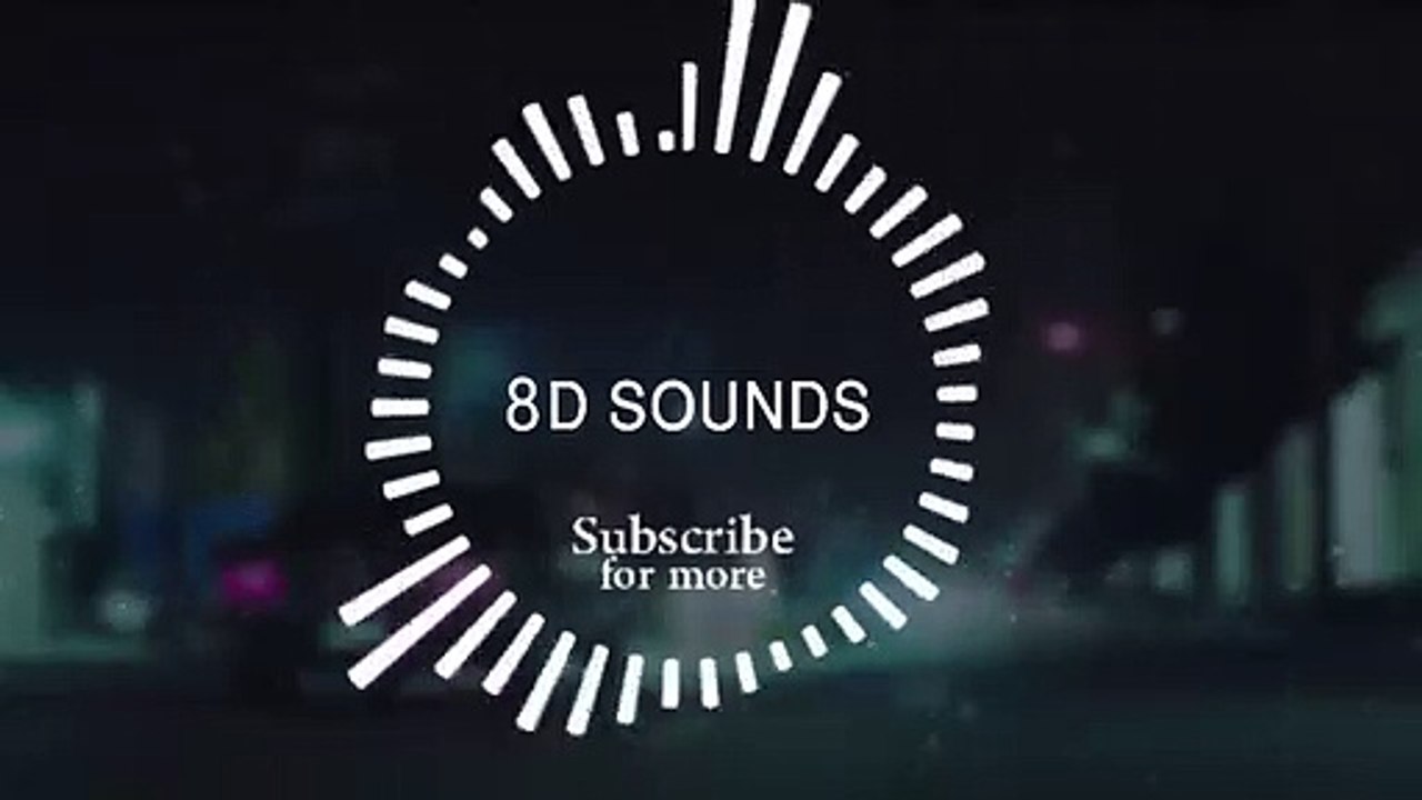 DJ Snake ft. Justin Bieber - Let Me Love You (8D Audio ) headphones recommended