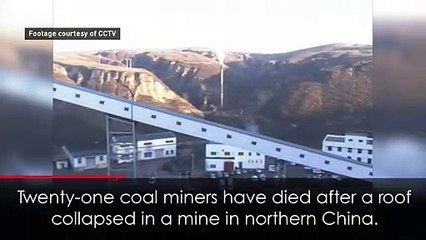 Twenty-one coal miners dead after mine collapses in China